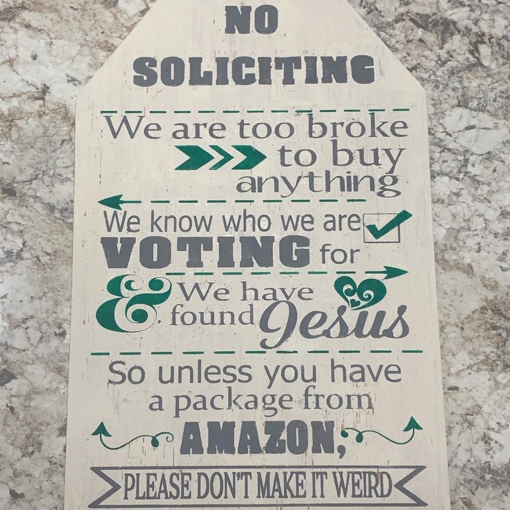 No soliciting sign!